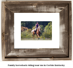 family horseback riding near me in Corbin, Kentucky